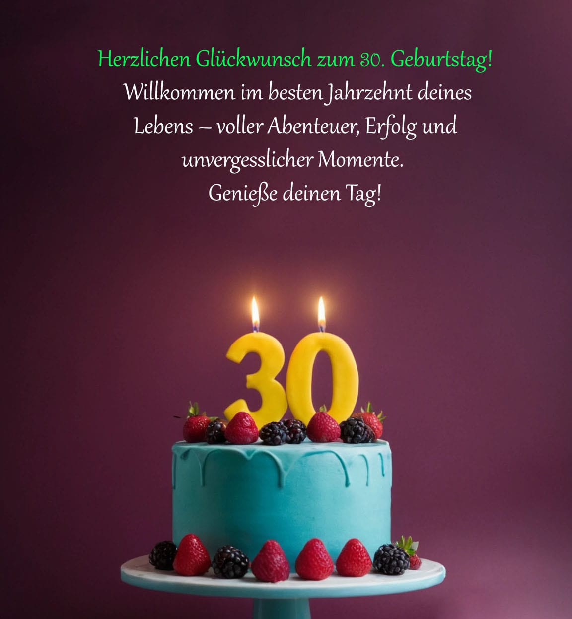 Sprüche Und Glückwünsche Zum 30. Geburtstag