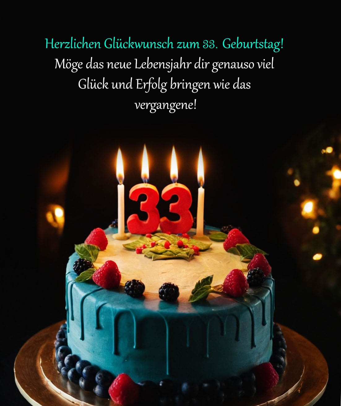 Sprüche Und Glückwünsche Zum 33. Geburtstag